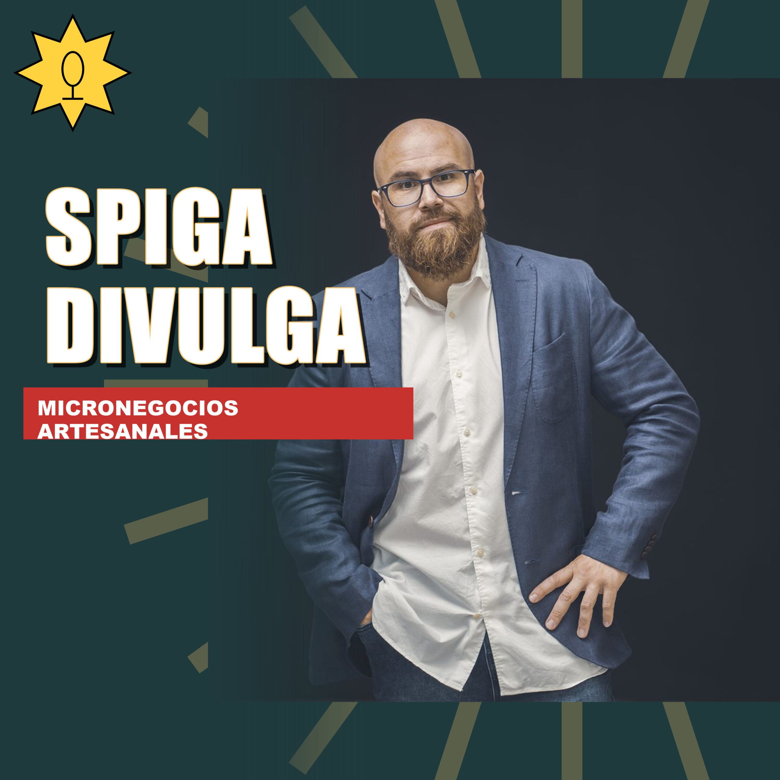 Spiga Divulga · Micronegocios Artesanales podcast artwork